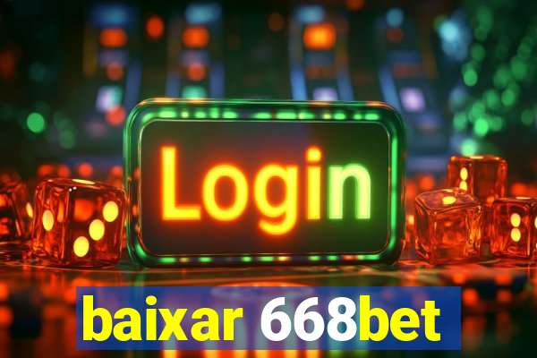 baixar 668bet